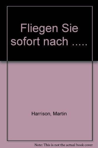 "Fliegen Sie sofort nach..." Wolfgang Weber - Reportagen, Fotografie und Film 1925 bis 1927