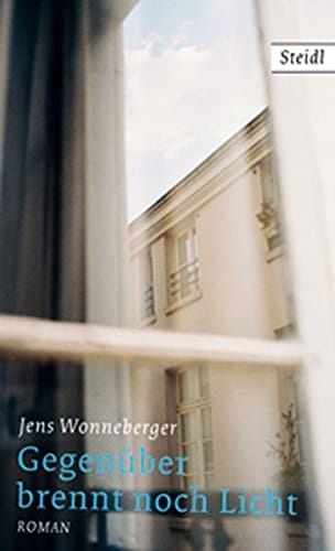 Gegenüber brennt noch Licht Roman