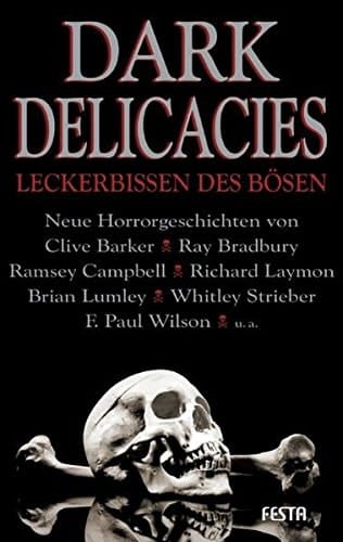 Dark delicacies - Leckerbissen des Bösen