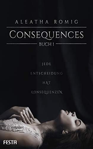Consequences - Buch 1 (German Edition)