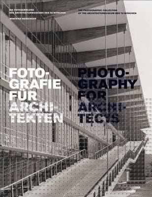 Fotografie Fr Architekten Die Fotosammlung Des Architekturmuseums Der Tu Mnchen Anlsslich Der Ausstellung Fotografie Fr Architekten Die Fotosammlung Des Architekturmuseums Der Tu Mnchen Im Architekturmuseum Der Tu Mnchen In Der Pinakothek Der Moderne Mnchen 31 Mrz Bis 19 Juni 2011 Photography For Architects