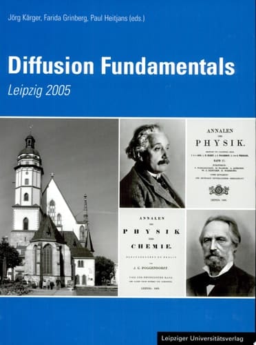 Diffusion Fundamentals Leipzig 2005 / Jörg Kärger ... (ed.). With paintings "Views of Leipzig" by Taro Ito