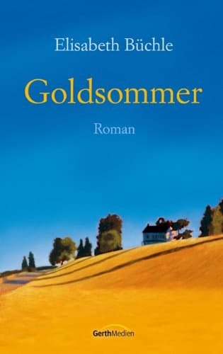 Goldsommer Roman