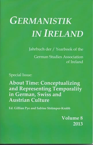 Special issue: about time conceptualizing and respresenting temporality in German, Swiss and Austrian culture