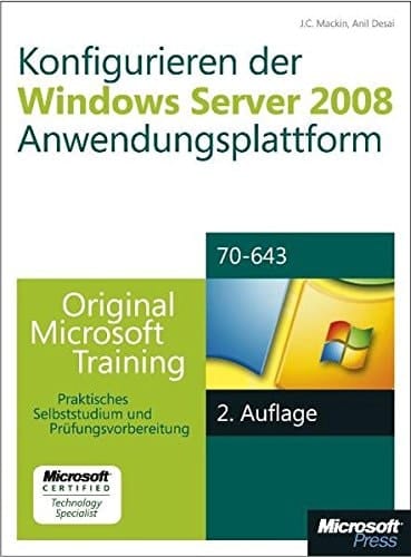 Konfigurieren der Windows-Server-2008-Anwendungsplattform - original Microsoft-Training für Examen 70-643