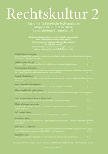 Methode der Rechtsgeschichte und Ihrer Nachbarwissenschaften beim Umgang mit rechtshistorischen Quellen Which methods do legal history and related areas of study use with their sources?