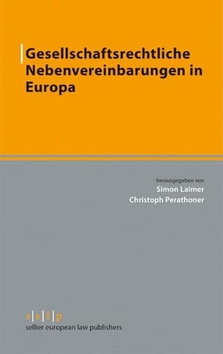 Gesellschaftsrechtliche Nebenvereinbarungen in Europa