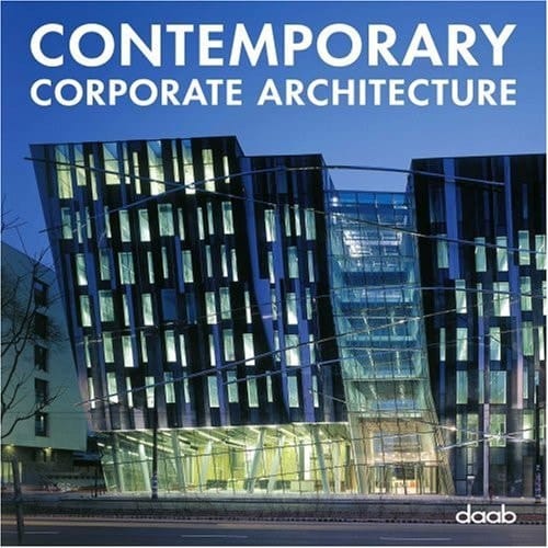 Contemporary Corporate Architecture