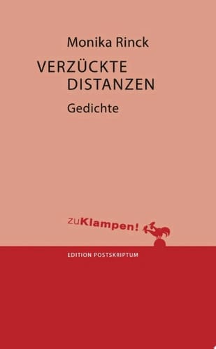 Verzückte Distanzen Gedichte