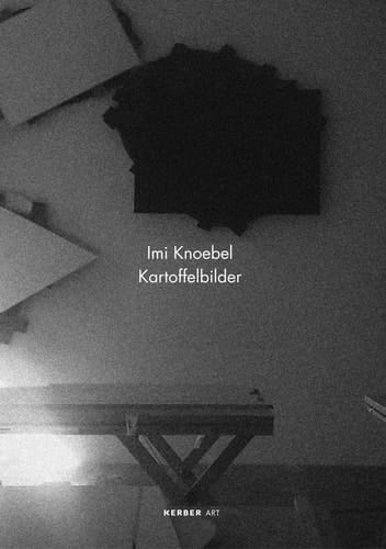 Imi Knoebel, Kartoffelbilder