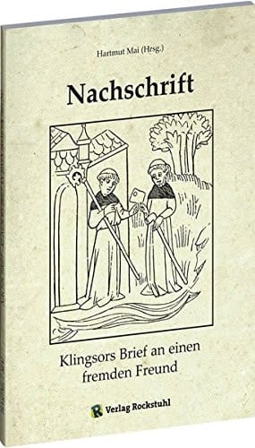 Nachschrift Klingsors Brief an einen fremden Freund