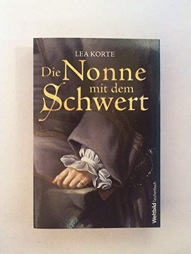 Die Nonne mit dem Schwert Roman