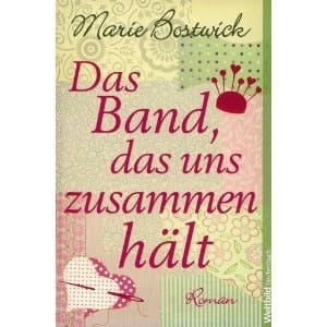 Das Band, das uns zusammen hält Roman