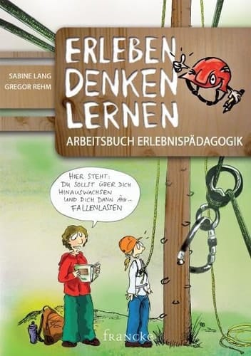 Erleben Denken Lernen Arbeitsbuch Erlebnispädagogik