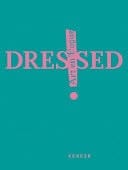 Dressed! Art en Vogue