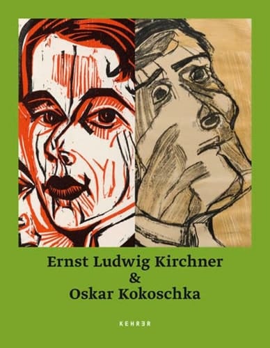 Ernst Ludwig Kirchner & Oskar Kokoschka