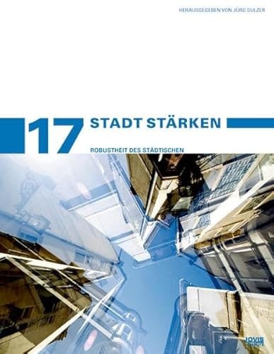 Stadt stärken die Robustheit des Städtischen