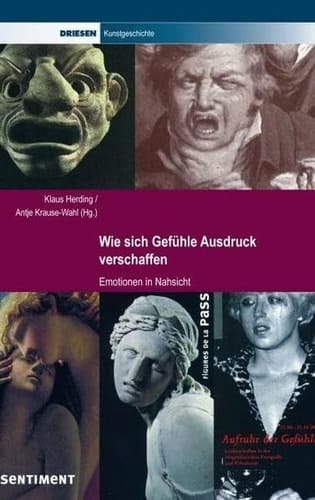 Wie sich Gefühle Ausdruck verschaffen Emotionen in Nahsicht