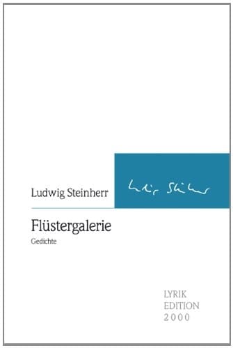 Flüstergalerie Gedichte