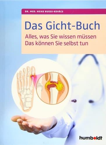 Das Gicht-Buch alles, was Sie wissen müssen : das können Sie selbst tun