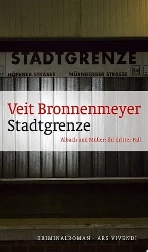 Stadtgrenze Albach und Müller: ihr dritter Fall Frankenkrimi
