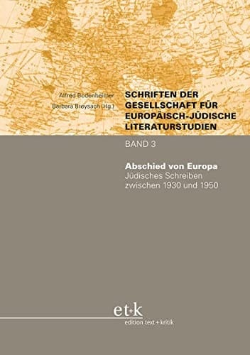 Abschied von Europa jüdisches Schreiben zwischen 1930 und 1950