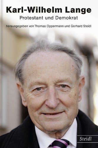 Karl-Wilhelm Lange Protestant und Demokrat