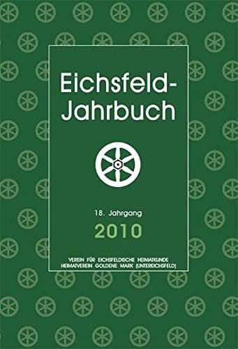 Eichsfeld Jahrbuch/Jg. 18. 2010
