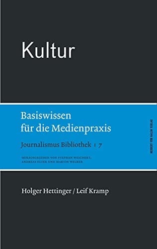 Kultur Basiswissen für die Medienpraxis