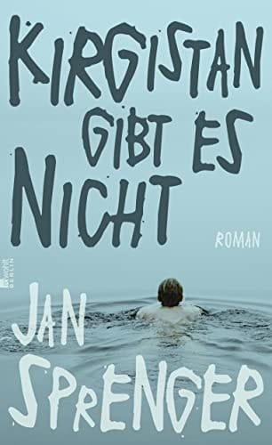 Kirgistan gibt es nicht Roman