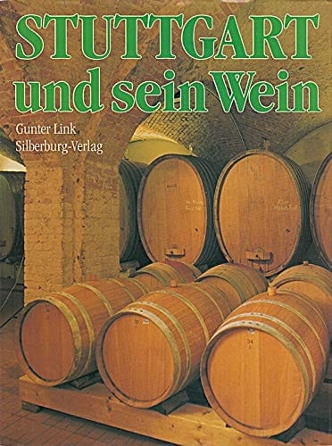 Stuttgart und Sein Wein
