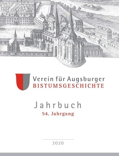 Jahrbuch/ Verein für Augsburger Bistumsgeschichte 54. Jahrgang