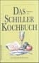 Das Schiller-Kochbuch
