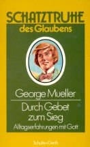 Durch Gebet zum Sieg Alltagserfahrungen mit Gott