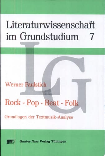 Rock, Pop, Beat, Folk Grundlagen d. Textmusik-Analyse