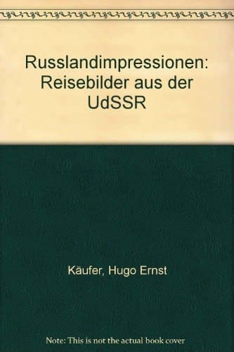 Russlandimpressionen Reisebilder aus d. UdSSR