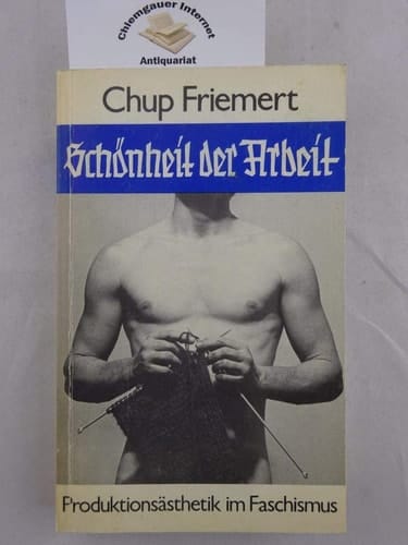 Produktionsästhetik im Faschismus das Amt "Schönheit der Arbeit" von 1933 bis 1939