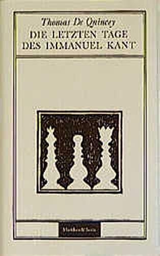 Die letzten Tage des Immanuel Kant
