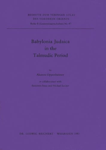 Babylonia Judaica in the Talmudic Period (Tubinger Atlas Des Vorderen Orients)