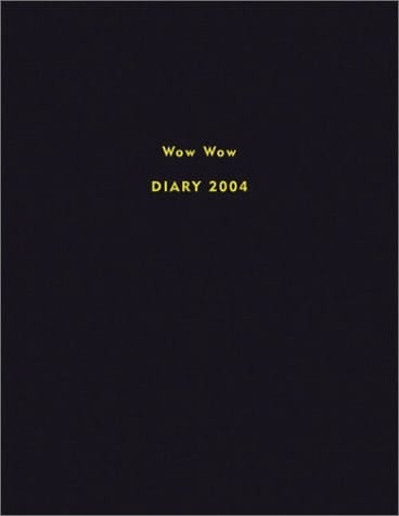 Wow Wow Diary 2004