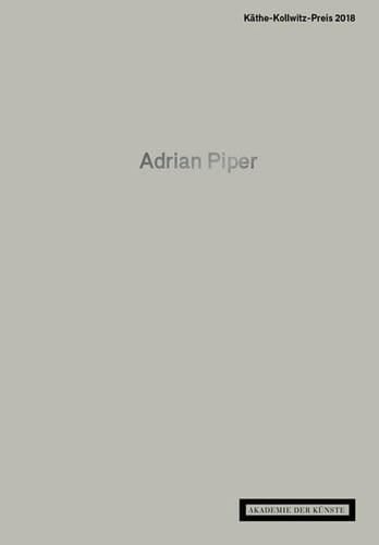 Adrian Piper Käthe-Kollwitz-Preis 2018