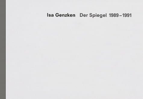 Isa Genzken Isa Genzken der Spiegel 1989-1991