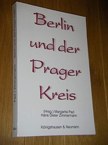 Berlin und der Prager Kreis (German Edition)