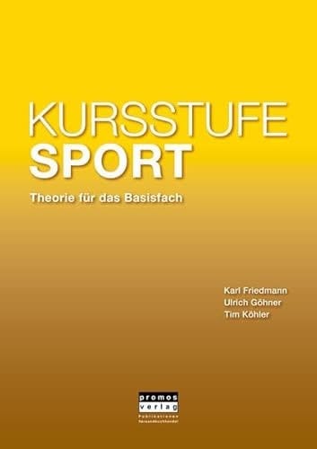 Kursstufe Sport - Theorie für das Basisfach