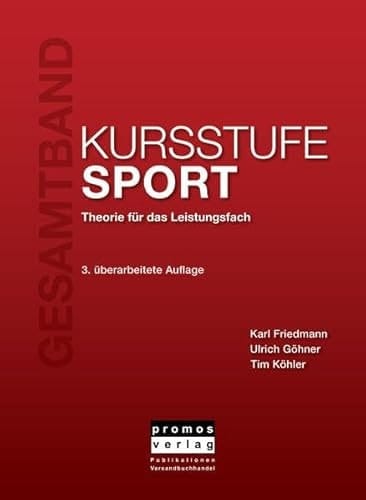 KURSSTUFE SPORT - Gesamtband Theorie für das Leistungsfach, 3. überarbeitete Auflage