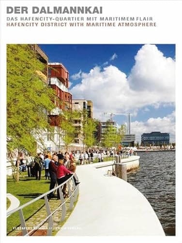 Der Dalmannkai das maritime HafenCity-Quartier