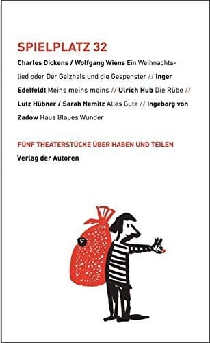 Fünf Theaterstücke über Haben und Teilen