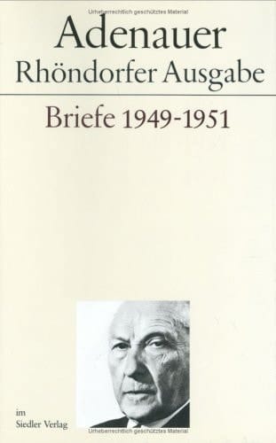 Adenauer Rhoendorfer Ausgabe. Briefe, 1949-1951