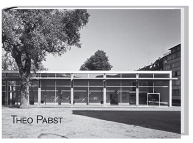 Theo Pabst (1905-1979) Architektur im Kontinuum über alle Zeiten