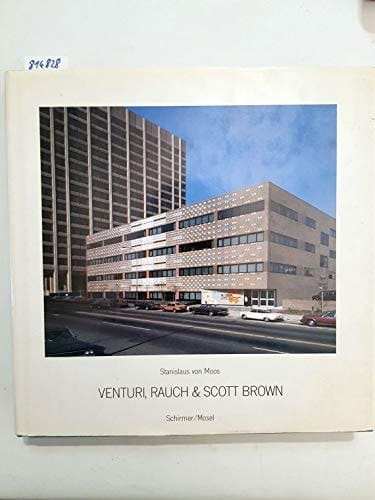 Venturi, Rauch & Scott Brown.
